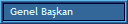 Genel Ba?kan